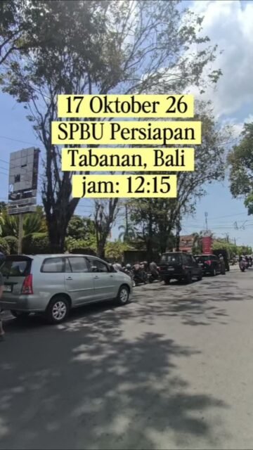 Update SPBU Persiapan Tabanan Bali. Antrian masih panjang tapi sudah membaik dari hari-hari sebelumnya